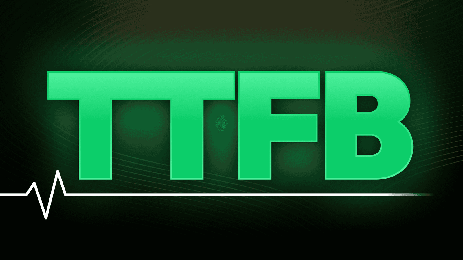 TTFB